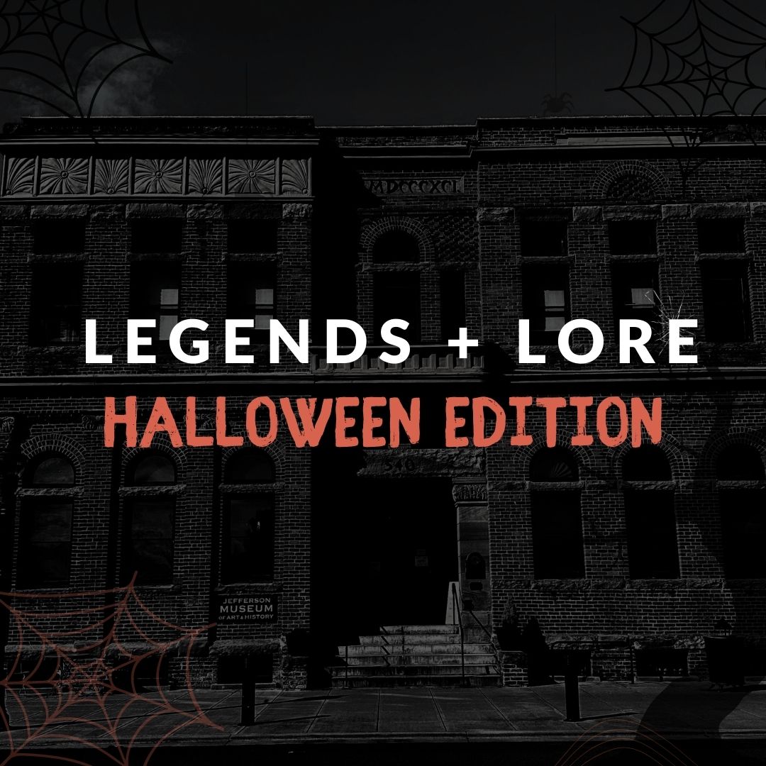 Legends + Lore: Halloween Edition